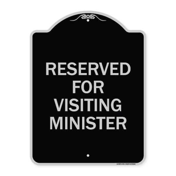 Reserved for Visiting Ministers Heavy-Gauge Aluminum Architectural Sign, 24" x 18", BS-1824-23168